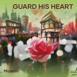 Guard His Heart
