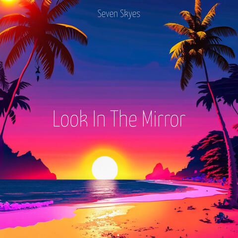 Look in the Mirror