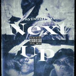 Next Up