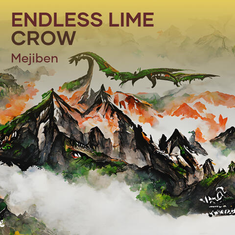 Endless Lime Crow