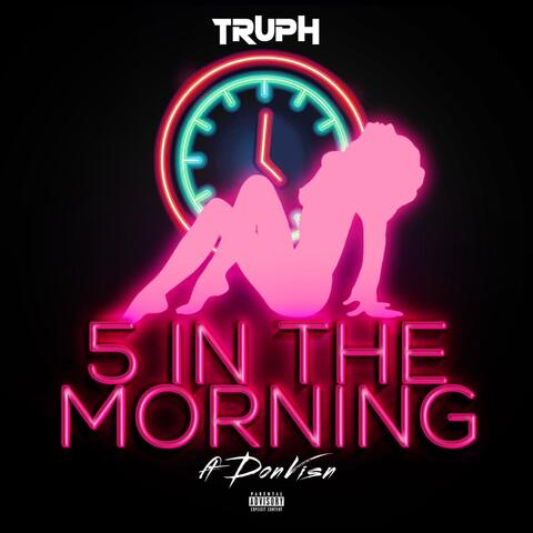 5 In The Morning