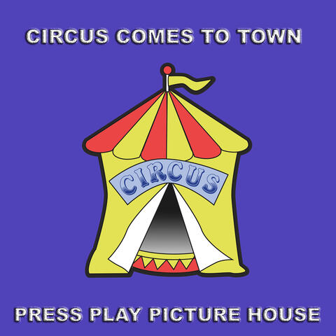 Circus Comes to Town