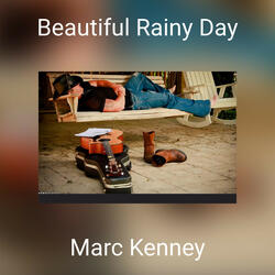 Beautiful Rainy Day
