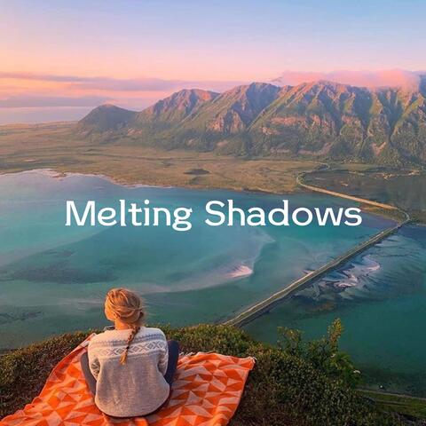 Melting Shadows