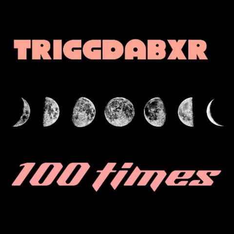 100 Times