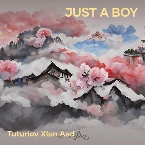 Just a Boy
