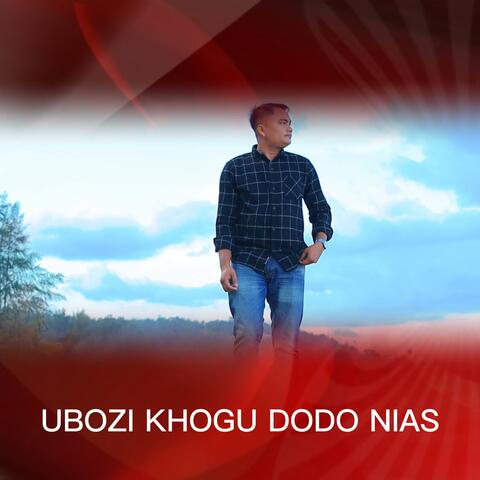 Ubozi Khogu Dodo Nias