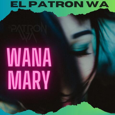 WANA MARY