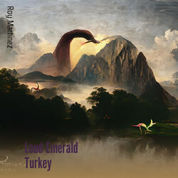 Loud Emerald Turkey