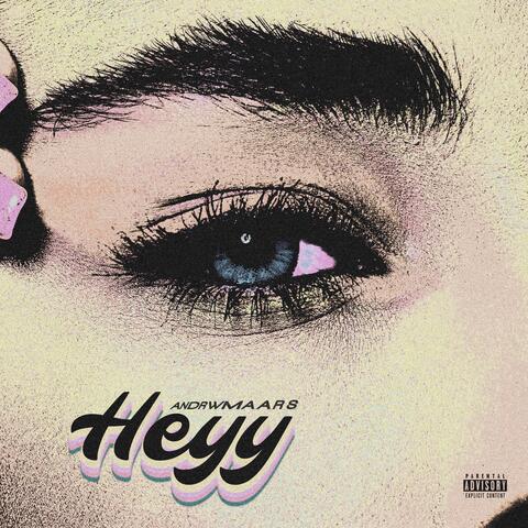 h e y y