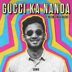 Gucci ka Nanda