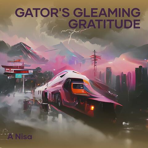 Gator's Gleaming Gratitude