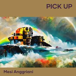 Pick Up
