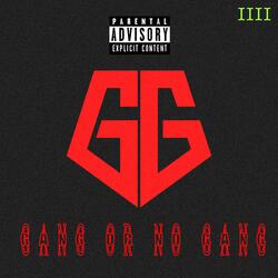 Gang Or No Gang