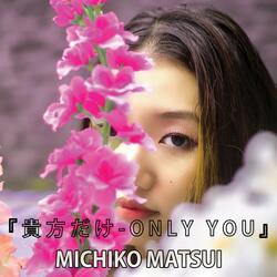 Anata Dake (Only You)