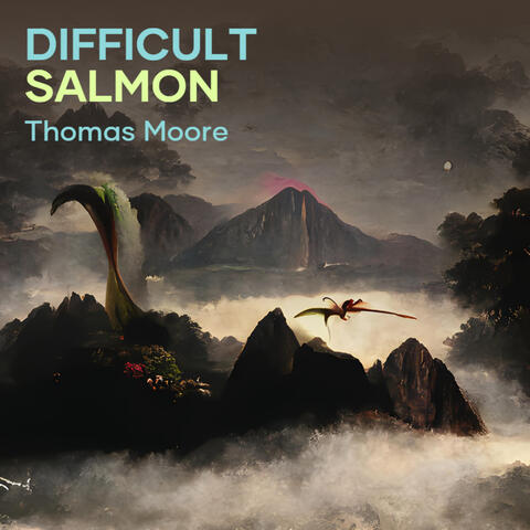 Difficult Salmon