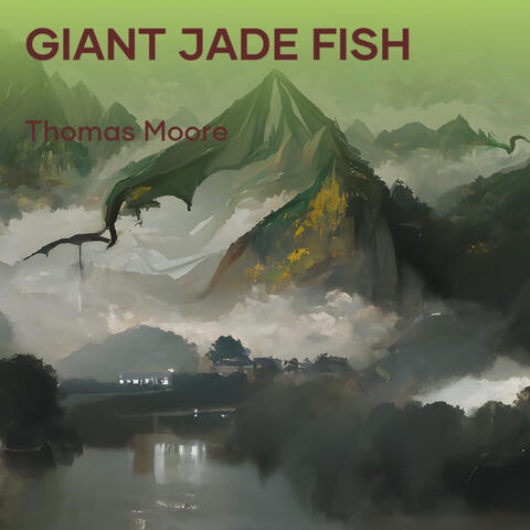 Giant Jade Fish