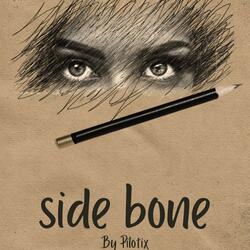 Side Bone