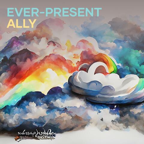 Ever-present Ally