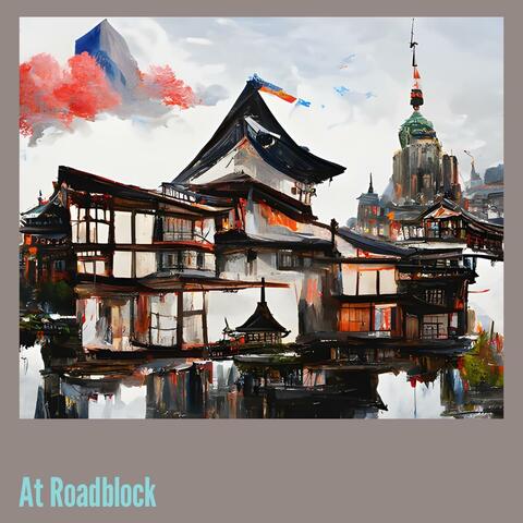 At Roadblock
