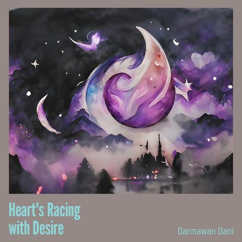 Heart's Racing with Desire