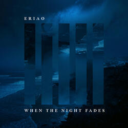 When The Night Fades