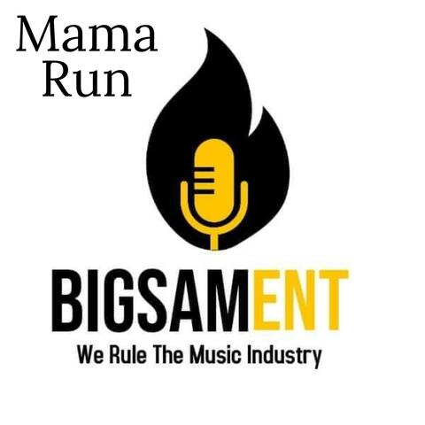 Mama run