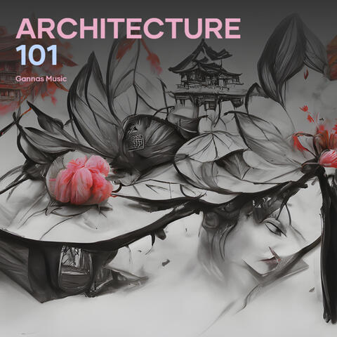 Architecture 101