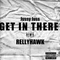 GET IN THERE (REMIX)