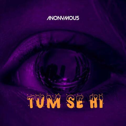 TUM SE HI
