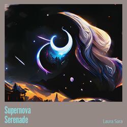Supernova Serenade