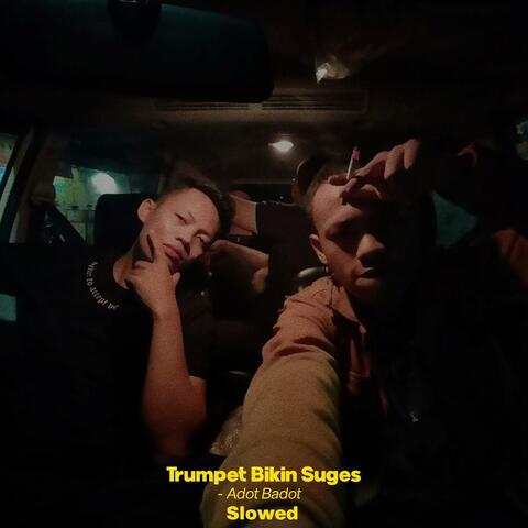 Trumpet Bikin Suges