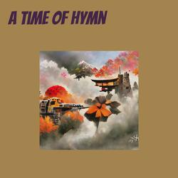A Time of Hymn