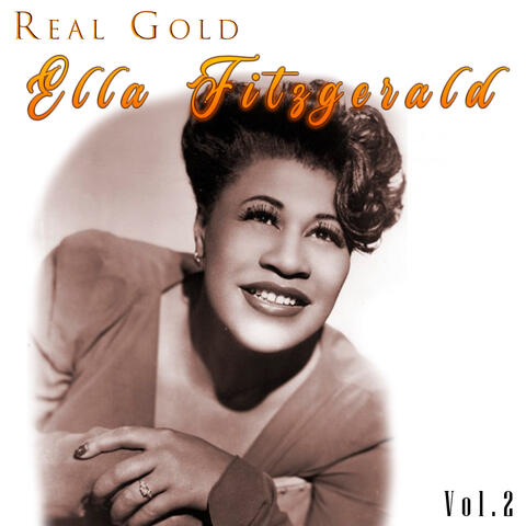 Real Gold Ella Fitzgerald Vol. 2