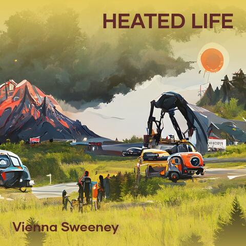 Heated Life