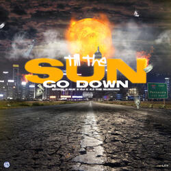 Till The Sun Go Down