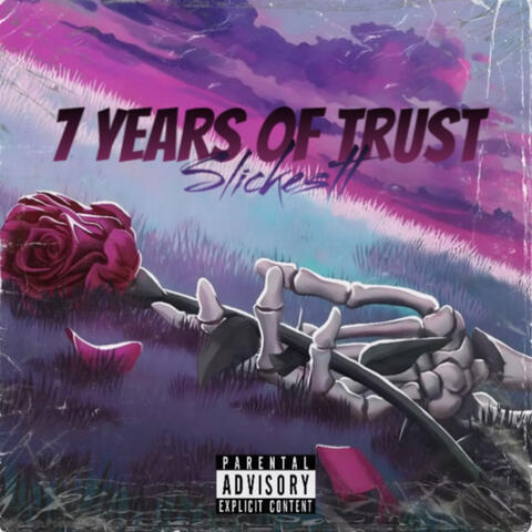 7 Years Of Trust