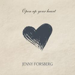 Open up your heart