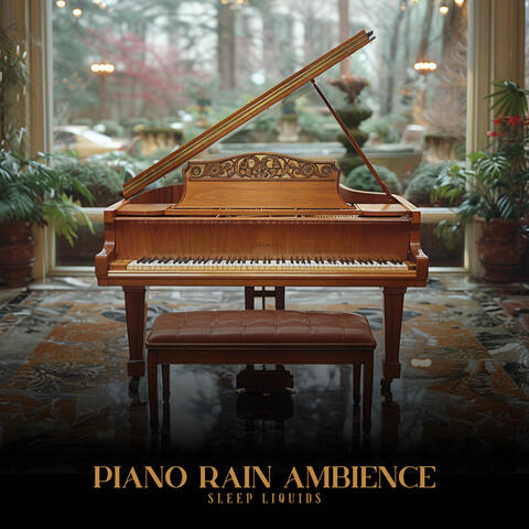 Piano Rain Ambience