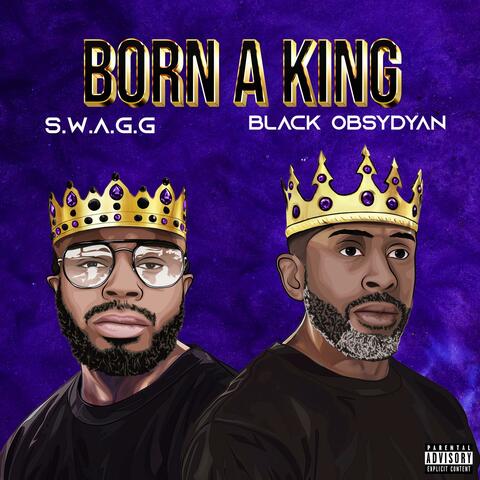 Born A King