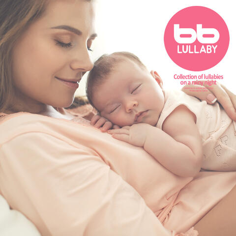 Collection of lullabies on a rainy night