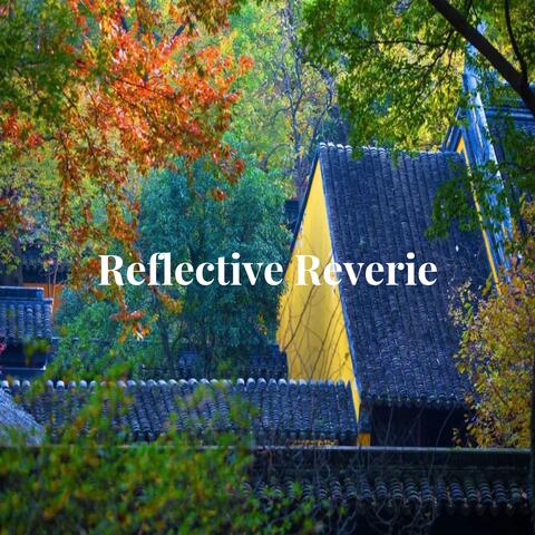 Reflective Reverie