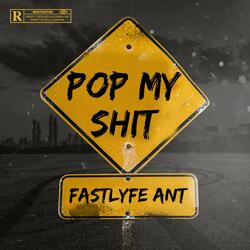 Pop My Shit