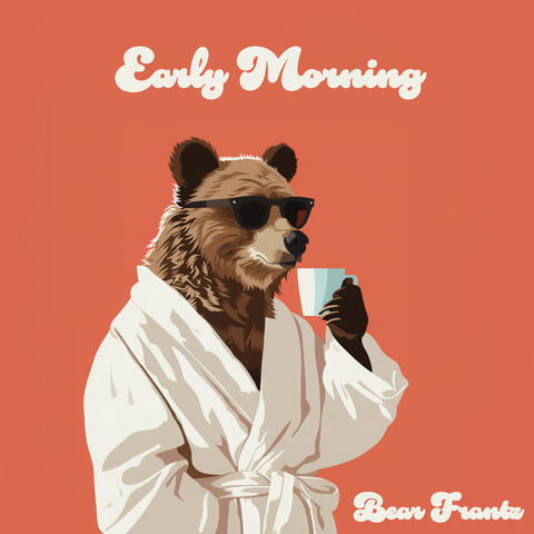 Early Morning