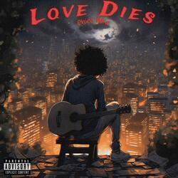 Love Dies