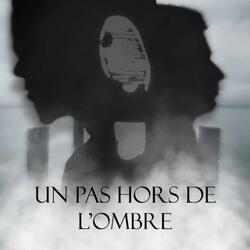 Un Pas Hors De L’ombre (Événement MDJ 2024)