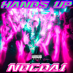 HANDS UP