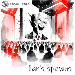 Liar's spawn