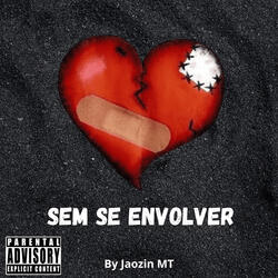 Sem Se Envolver