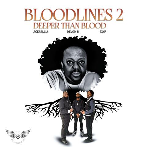 BLOODLINES 2: Deeper Than Blood